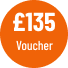 £135 Voucher