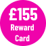 £155 Reward Card