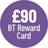 £90 Reward Card