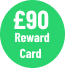 £90 Reward Card